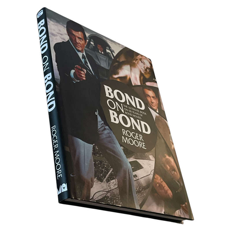 2012 Bond on Bond, The Ultimate Book of 50 Years of Bond Movies by Rodger Moore Hardcover w/Dustjack