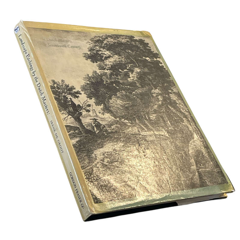 1979 Landscape Etchings by The Dutch Masters Of The Seventeenth Century by Irene De Groot Hardcover