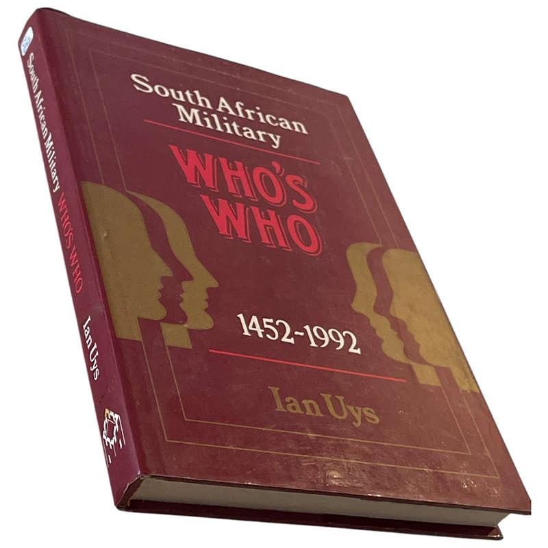 1992 South African Military Who's Who 1452-1992 By Ian Uys Hardcover w/Dustjacket