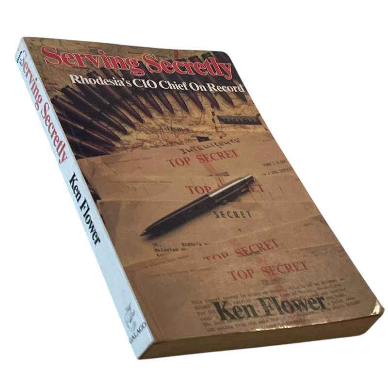 1987 Serving Secretly By Ken Flower Softcover