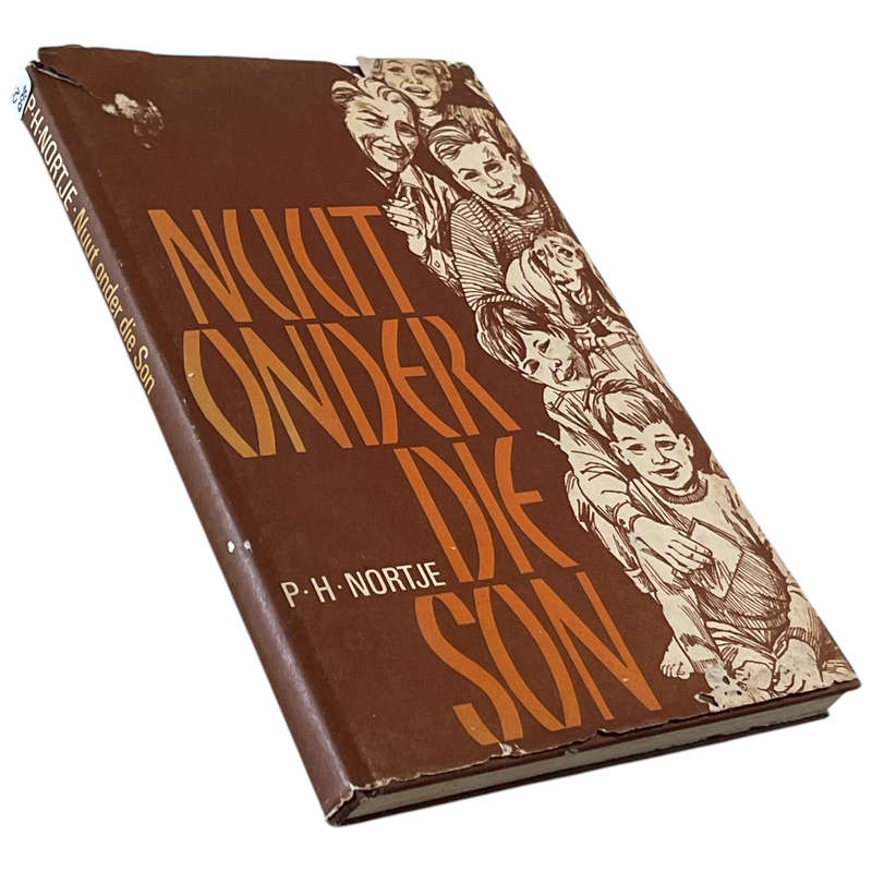 1967 Nuut Onder Die Son By P.H.Nortjie Hardcover w/Dustjacket