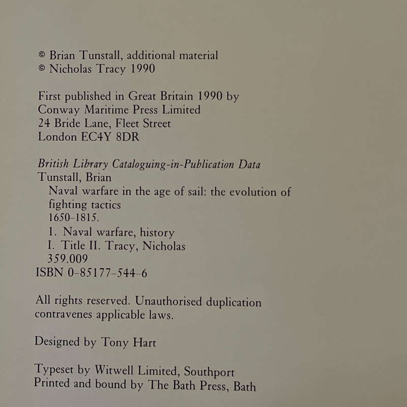 1990 Naval Warfare in The Age of Sail, The Evolution of Fighting Tactics 1650-1815 by Brain Tunstall