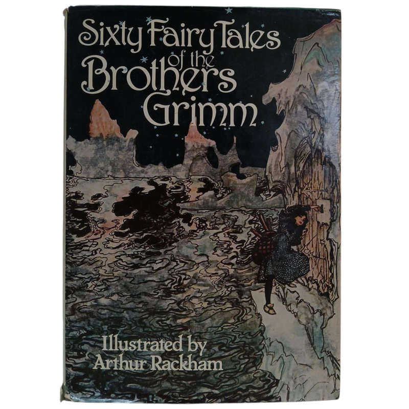 1979 Sixty Fairy Tales of The Brothers Grimm Illustrated by Arthur Rackham Hardcover w/Dustjacket