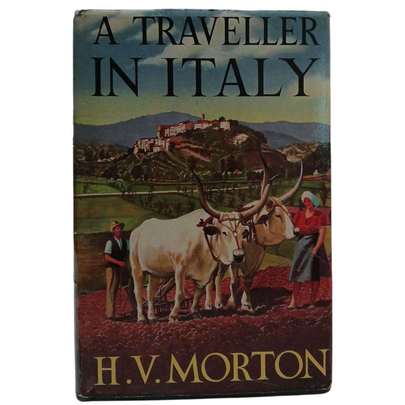 1964 A Traveller in Italy By H.V.Morton Hardcover w/Dustjacket