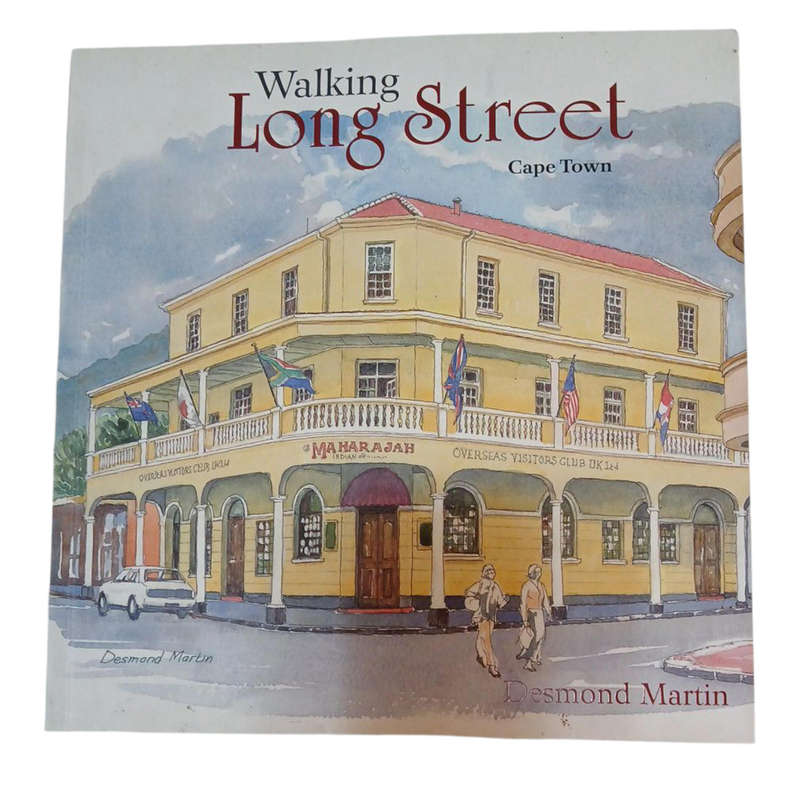 2007 Walking Long Street Cape Town By Desmond Martin Softcover