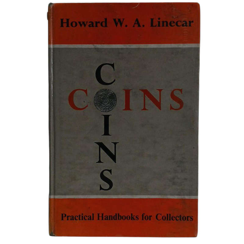 1955 Coins Practical Handbook for Collectors by Howard W.A. Linecar Hardcover w/Dustjacket