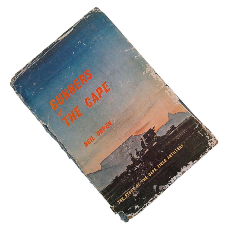 1965 Gunners of The Cape By Neil Orpen Hardcover w/Dustjacket