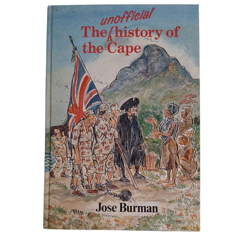 1992 The Unofficial History of The Cape by Jose Burman Hardcover w/o Dustjacket