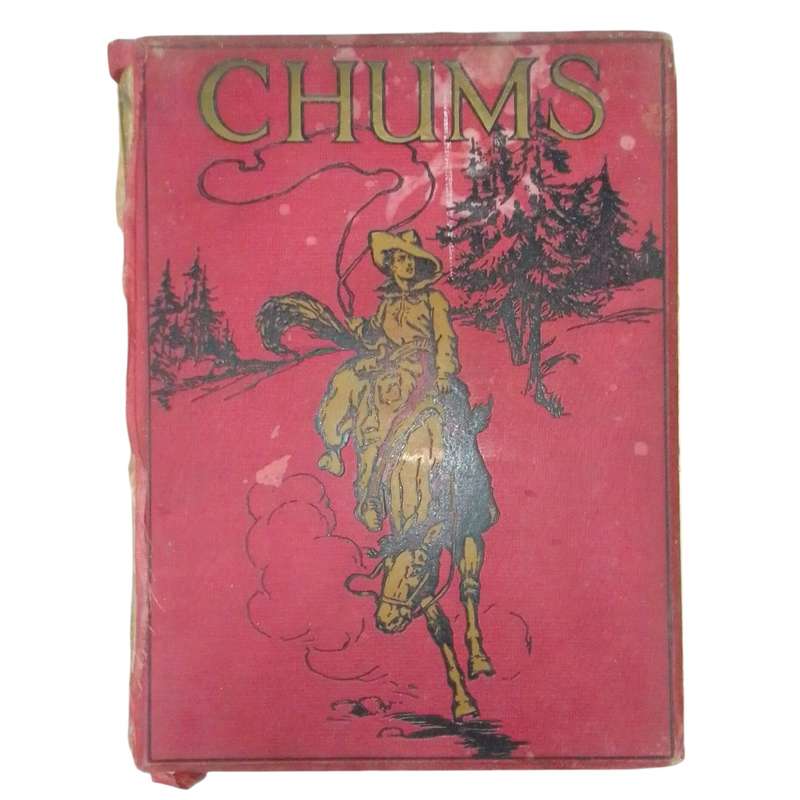 1921 Chums by Various, including, Eric Townsend, Clabon Glover, Hylton Cleaver, John Hunter, Rear Ad