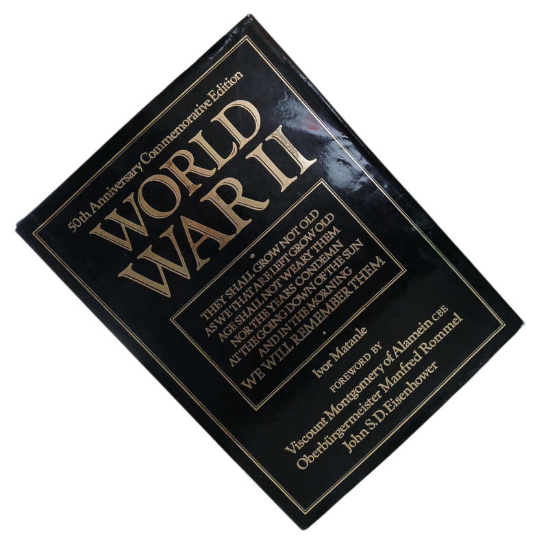 1989 World War 2 50th Anniversary Commemorative Edition By Ivory Matanle Hardcover w/Dustjacket