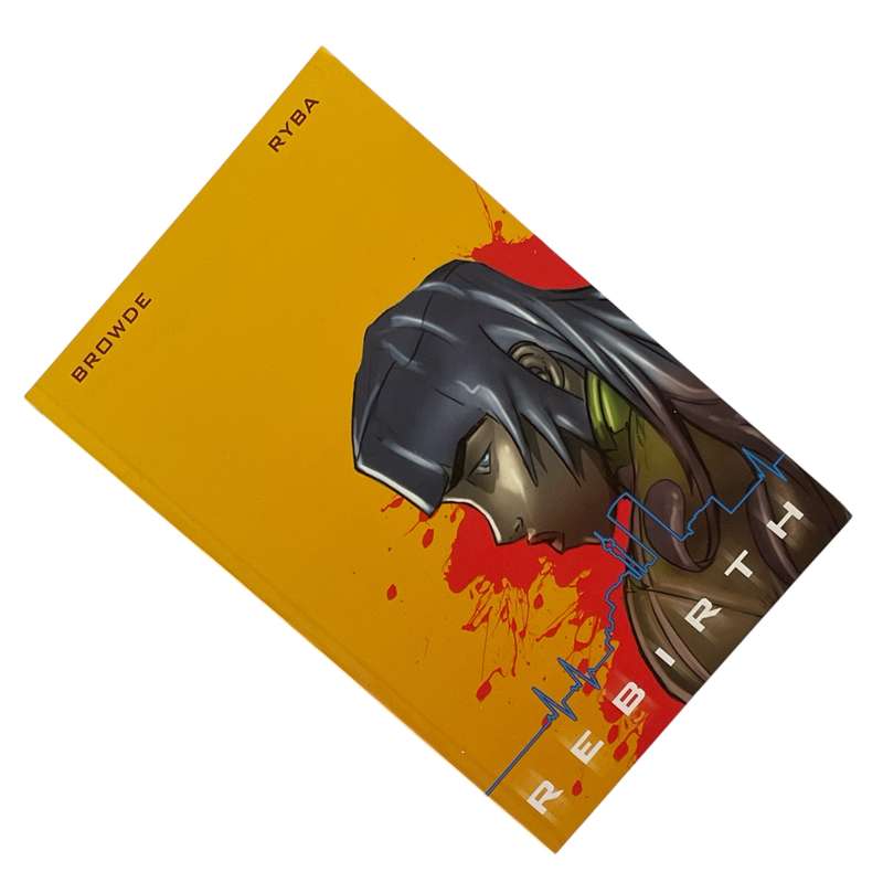 2012 Rebirth by Daniel Browde and Josh Ryba Softcover