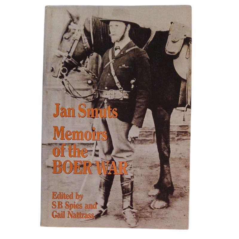 1966 Jan Smuts Memoirs of the Boer War By SB Spies and Gail Nattrass Hardcover w/Dustjacket