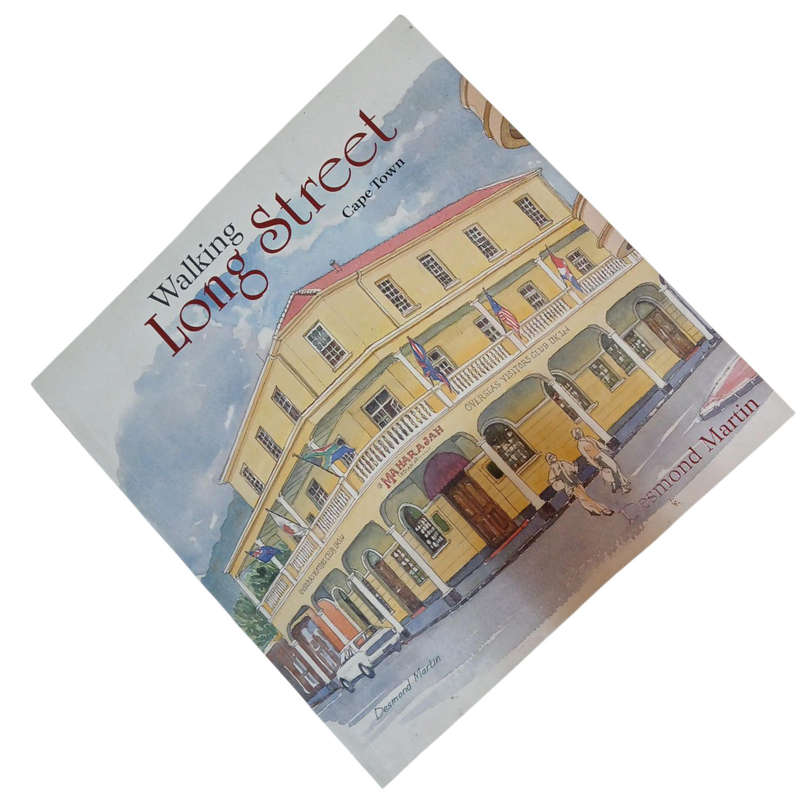 2007 Walking Long Street Cape Town By Desmond Martin Softcover
