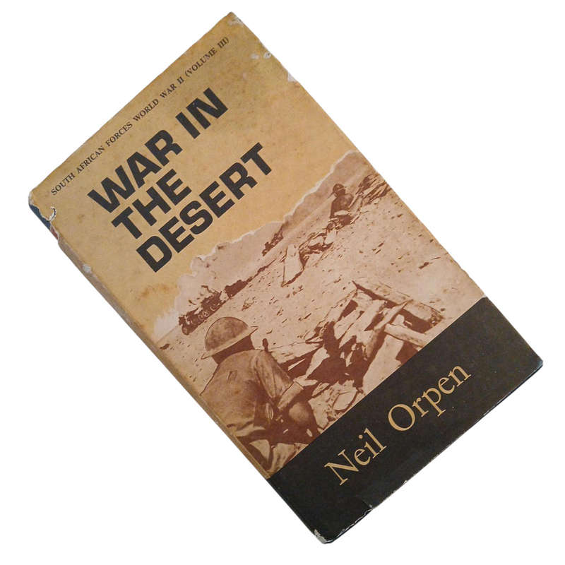 1971 South African Forces World War 2 Volume 3, War In The Desert By Neil Orpen Hardcover w/Dustjack