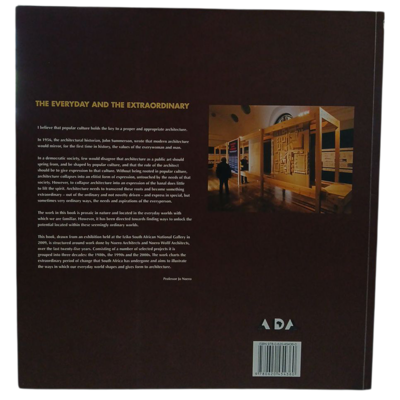 2009 Jo Noero The Everyday and Extraordinary, Three Decades of Architecture by Jo Noero Softcover