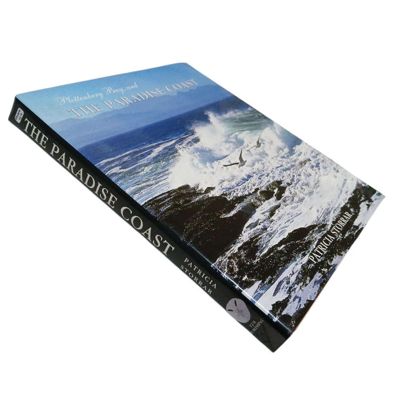 2001 Plettenberg Bay and The Paradise Coast By Patricia Storrar Hardcover w/Dustjacket
