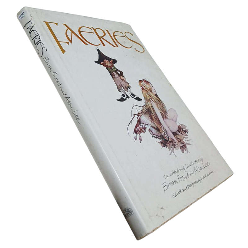 1978 Faeries by Brian Froud Hardcover w/Dustjacket
