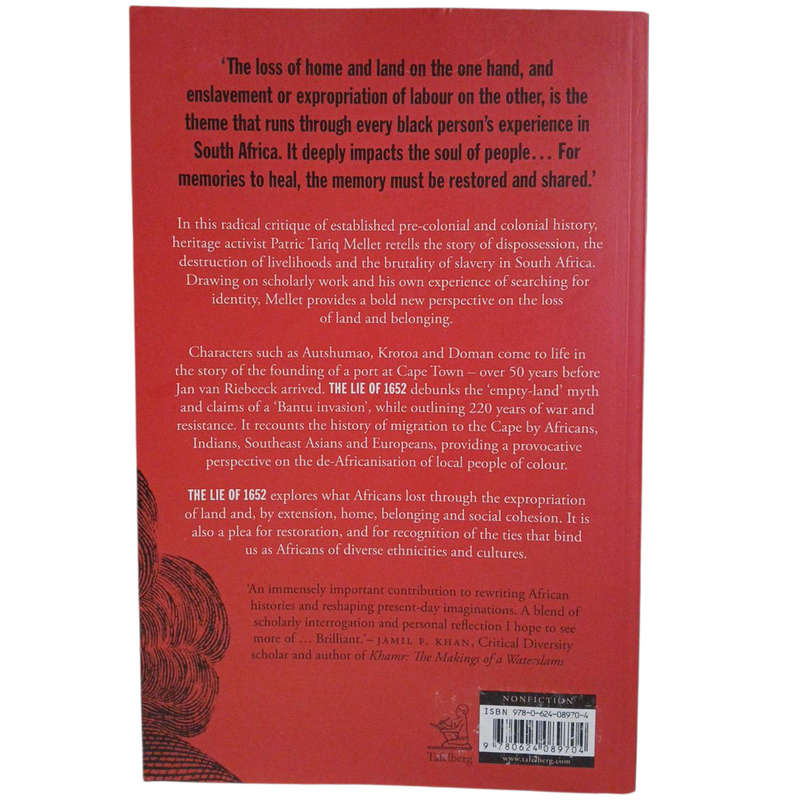 2020 The Lie Of 1652, A Decolonised History Of Land Softcover