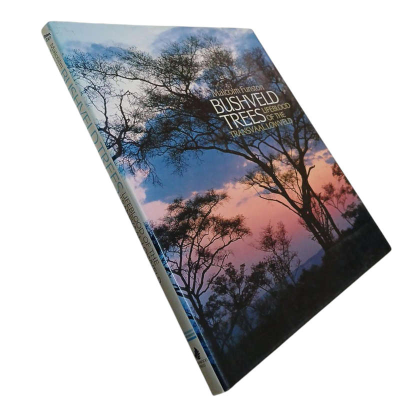 1993 Bushveld Tress Lifeblood of the Transvaal Lowveld by Malcolm Funston Hardcover w/Dustjacket