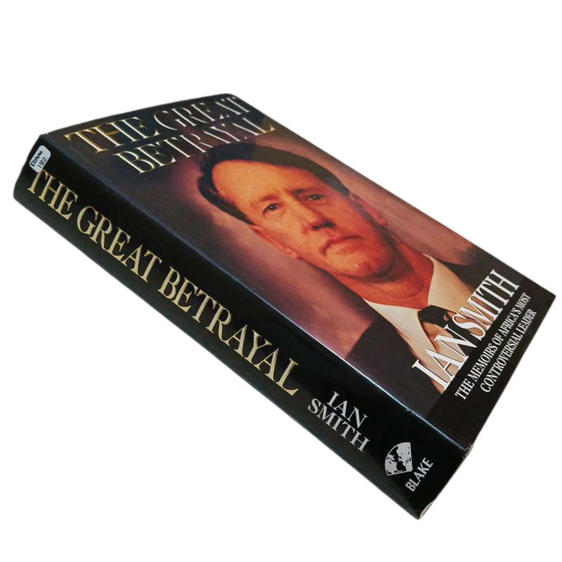 1997 The Great Betrayal By Ian Smith Hardcover w/Dustjacket