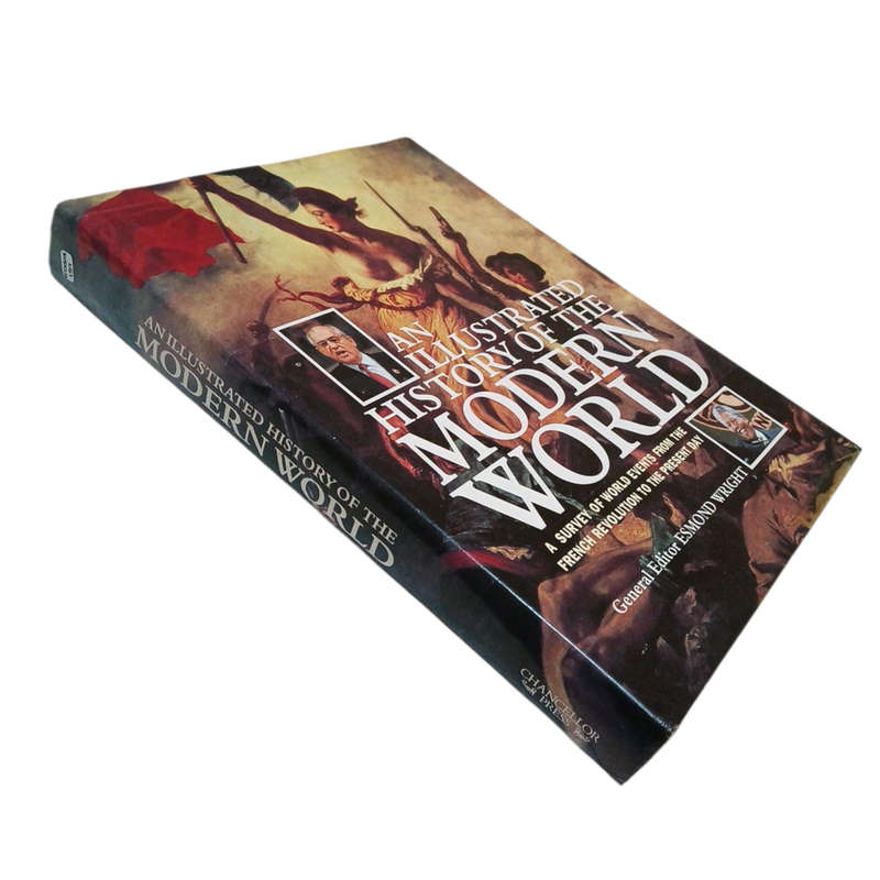 1992 An Illustrated History of The Modern World By Esmong Wright Hardcover w/Dustjacket
