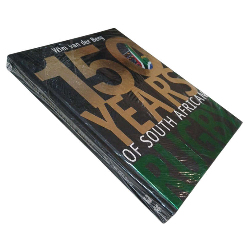 2011 150 Years of South African Rugby By Wim van der Berg Hardcover w/o Dustjacket