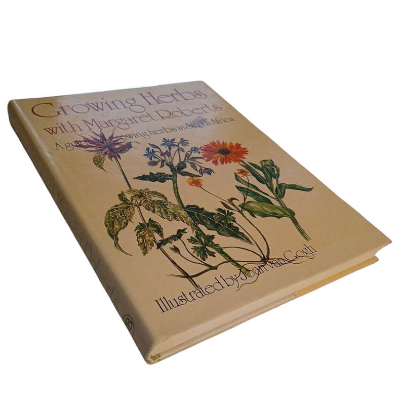 1985 Growing Herbs with Margaret Roberts, A guide to growing herbs in South Africa By Margaret Rober