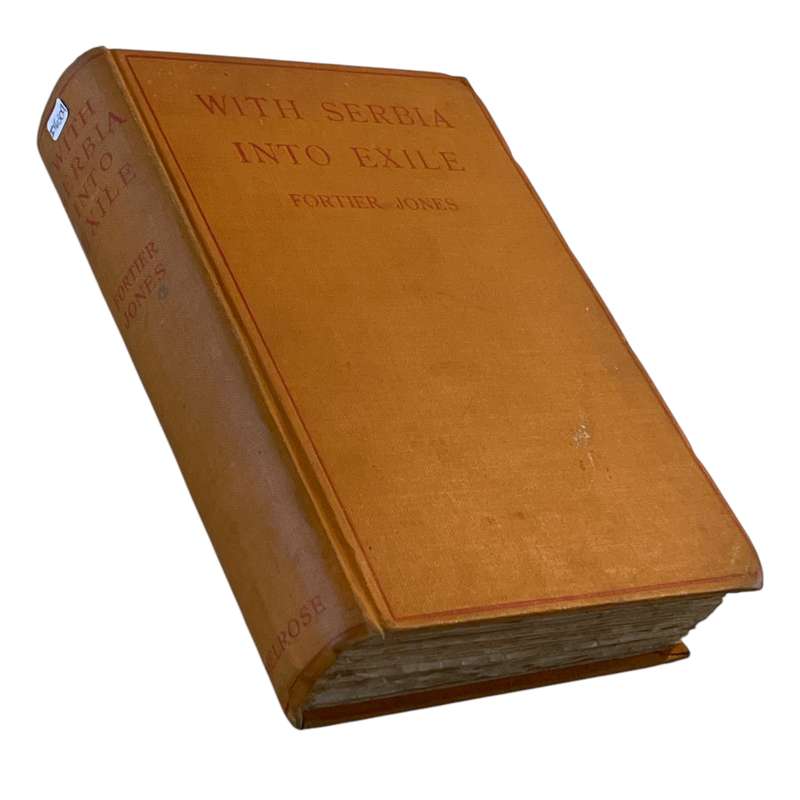 1916 With Serbia Into Exile by Fortier Jones Hardcover w/o Dustjacket