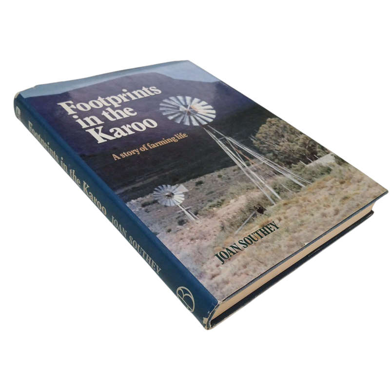 1990 Footprints in the Karoo, A Story of Farming Life By Joan Southey Hardcover w/Dustjacket