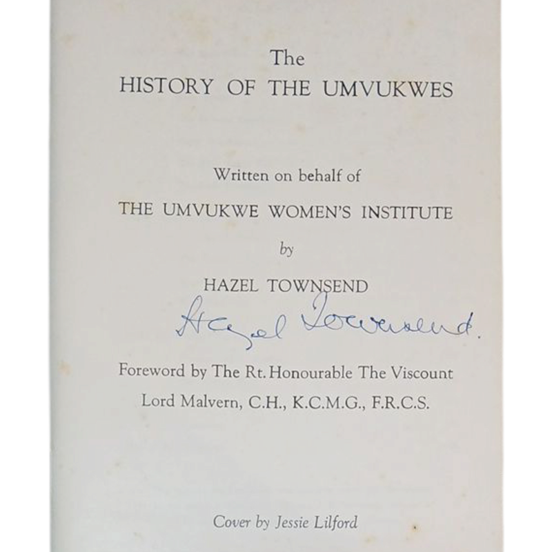 1957 The Umvukwes a Historical Record By Hazel Toiwnsend Softcover
