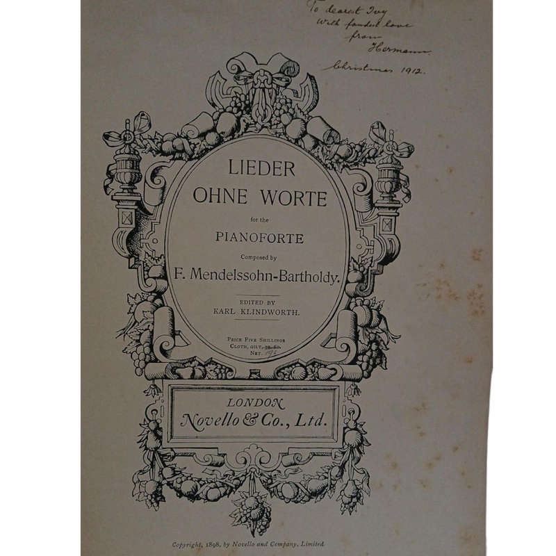 1898 Mendelssohn's Lieder Ohne Worte for the Painoforte by Felix Mendelssohn Bartholdy Hardcover w/o
