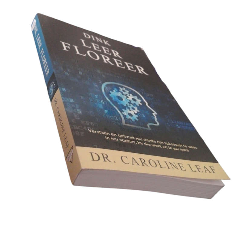 Loop En Vaal by Gerjo Ben Van Der Merwe and Dink Leer Floreer by Caroline Leaf 2 Book Set Softcover
