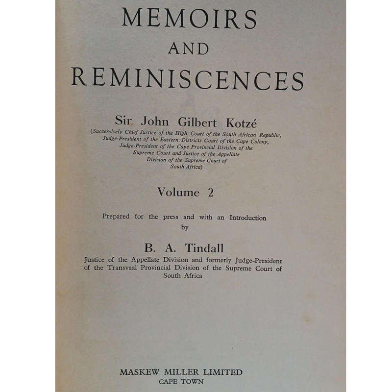1949 Memoirs and Reminiscences, Sir John Gilbert Kotze By Maskew Miller Hardcover w/Dustjacket