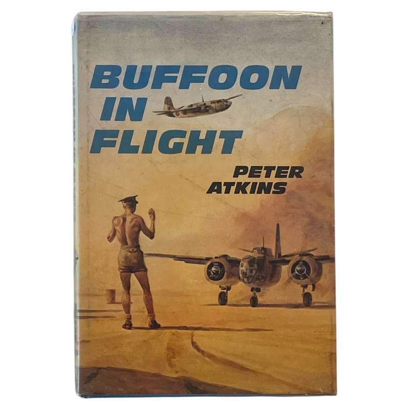 1978 Buffoon In Flight by Peter Atkins Hardcover w/Dustjacket