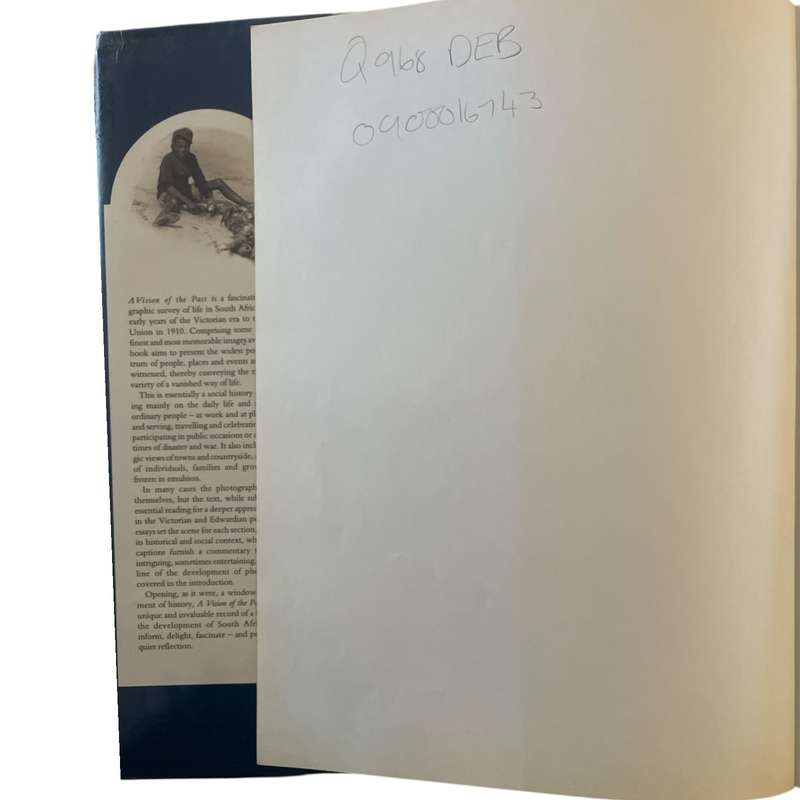 1992 A Vision Of The Past - South Africa In Photographs 1843-1910 by Mona De Beer Hardocover w/Dustj