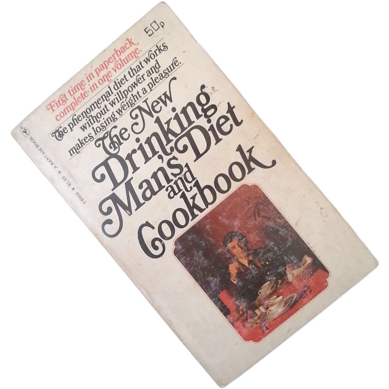 The New Drinking Man`s Diet And Cookbook by Gardner Jameson and Elliott Williams 1974 Softcover