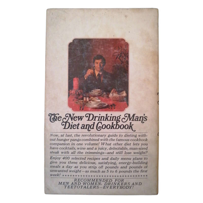 The New Drinking Man`s Diet And Cookbook by Gardner Jameson and Elliott Williams 1974 Softcover