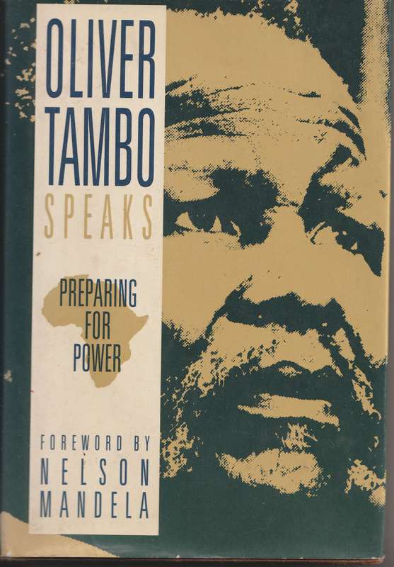 OLIVER TAMBO SPEAKS foreword by Nelson Mandela