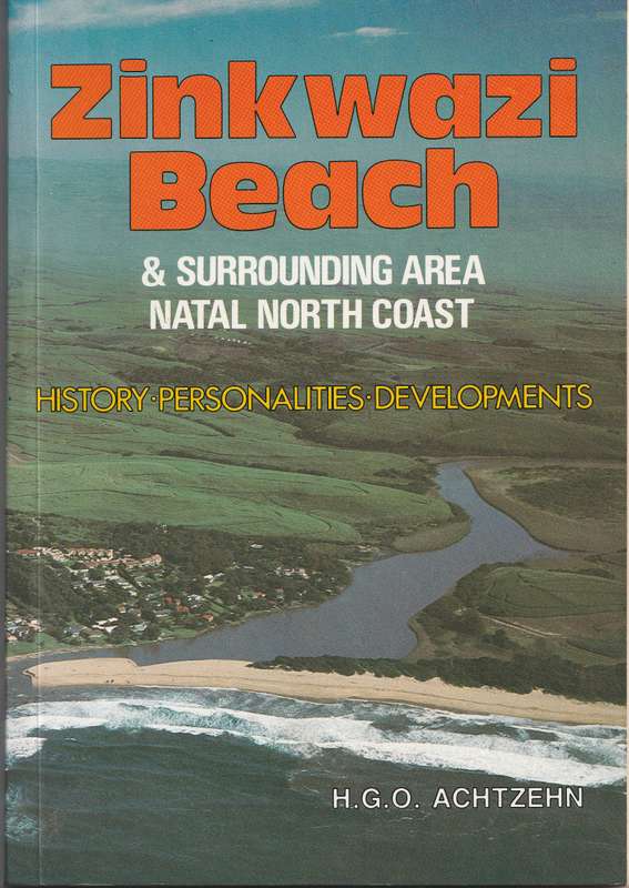 ZINKWAZI BEACH & SURROUNDING AREA NATAL NORTH COAST by H.G.O. Achtzehn