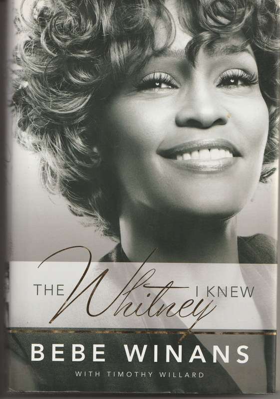 THE WHITNEY I KNEW by Bebe Winans with Timothy Willard