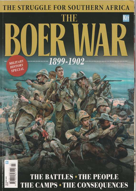 THE BOER WAR 1899-1902: THE STRUGGLE FOR SOUTHERN AFRICA