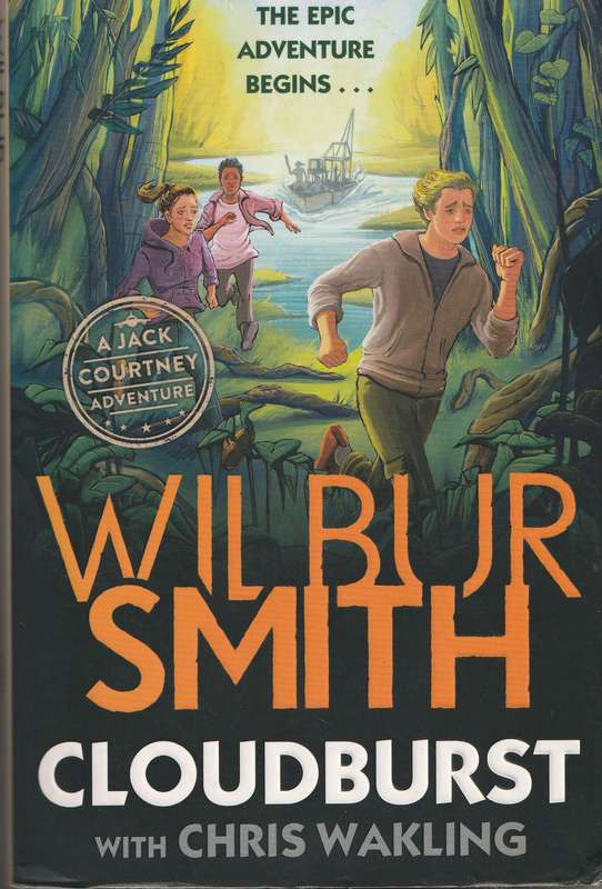 THUNDERBOLT + CLOUDBURST by Wilbur Smith with Chris Wakling