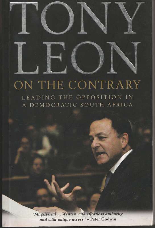 ON THE CONTRARY by Tony Leon