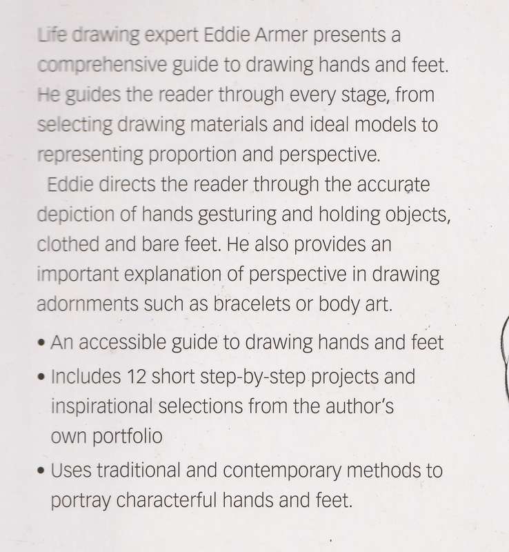 DRAWING HANDS & FEET: A PRACTICAL GUIDE by Eddie Armer