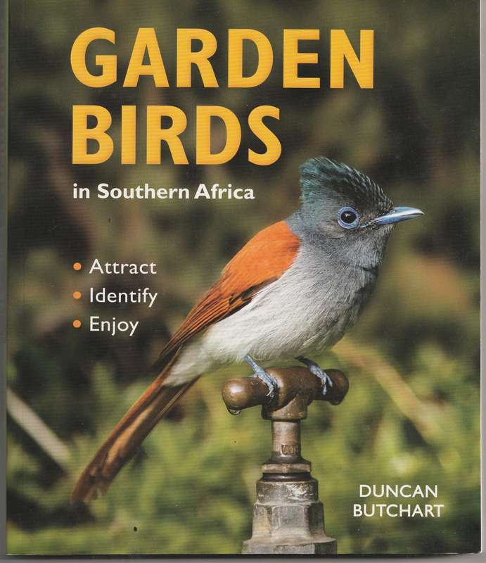 GARDEN BIRDS IN SOUTHERN AFRICA by Duncan Butchart