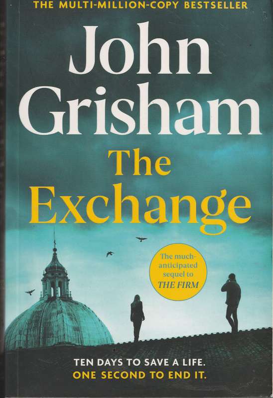 A TIME FOR MERCY + THE EXCHANGE by John Grisham