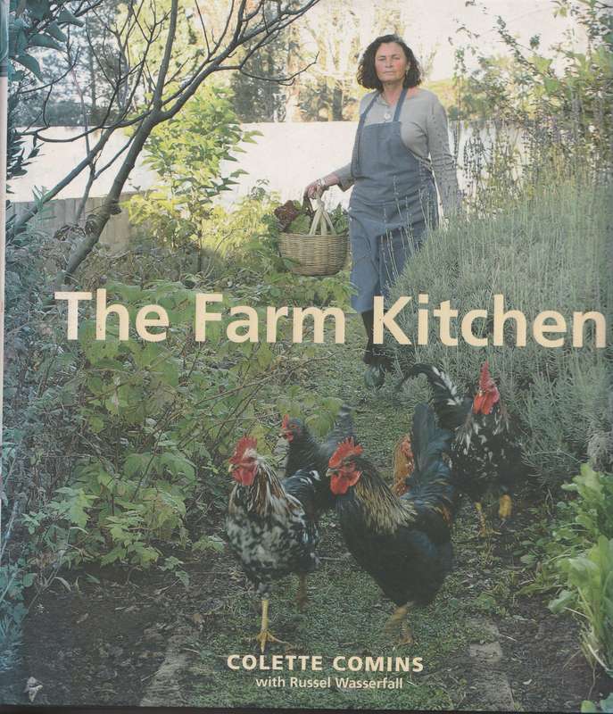 THE FARM KITCHEN by Colette Comins with Russel Wasserfall