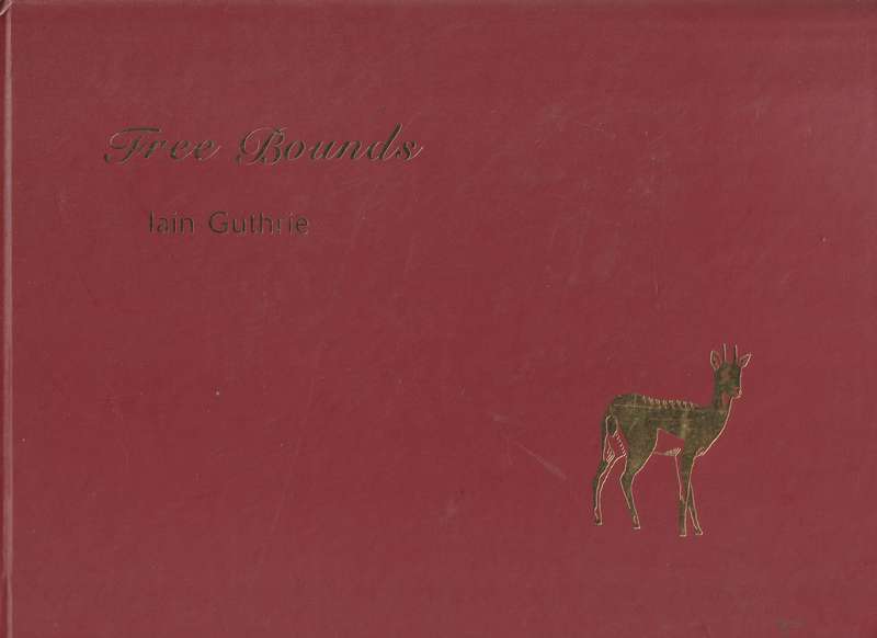 FREE BOUNDS by Iain Guthrie