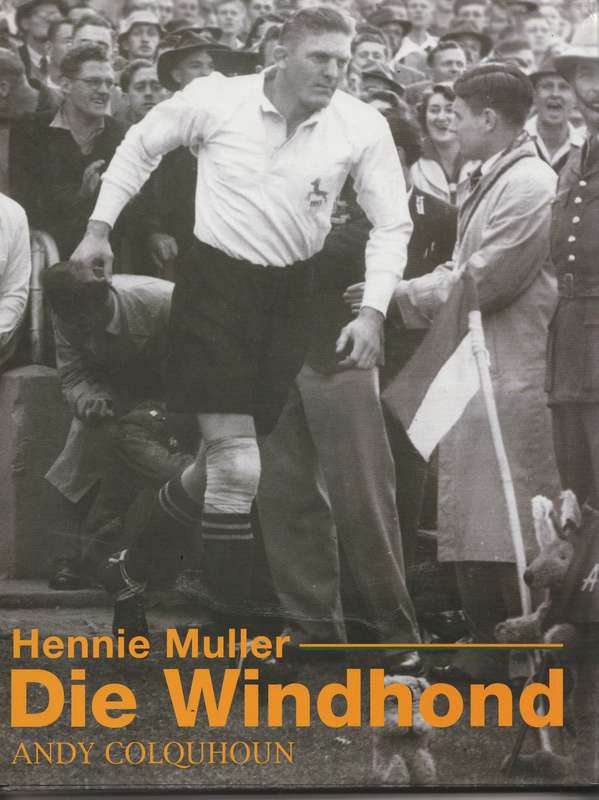 HENNIE MULLER: DIE WINDHOND by Andy Colquhoun