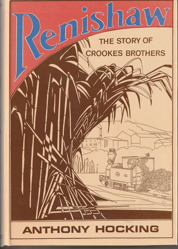 RENISHAW: THE STORY OF CROOKES BROTHERS by Anthony Hocking